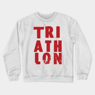 Triathlon / triathlon / swim / bike /run Crewneck Sweatshirt